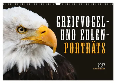 Produktbild von GREIFVOGEL- UND EULENPORTRÄTS (Wandkalender 2027 DIN A3 quer), CALVENDO Monatskalender