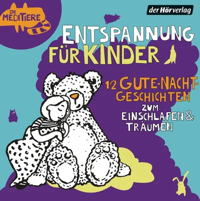 Produktbild von Entspannung für Kinder. 12 Gute-Nacht-Geschichten zum Einschlafen & Träumen