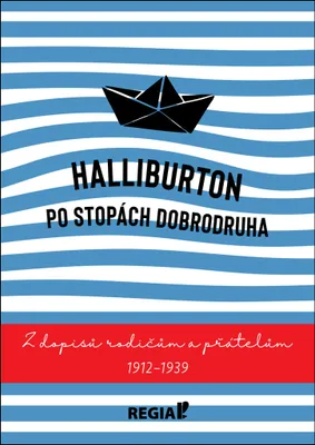 Immagine prodotto di Po stopách dobrodruha: Z dopisů rodičům a přátelům 1912-1939 | Richard Halliburton