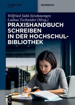 Immagine prodotto di Praxishandbuch Schreiben in der Hochschulbibliothek