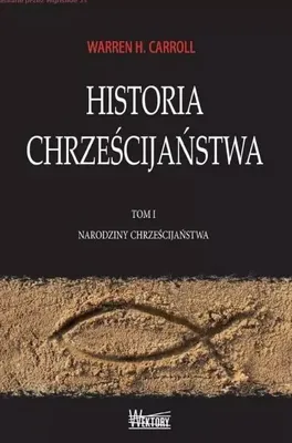 Image de Historia Chrześcijaństwa T.1 Narodziny...