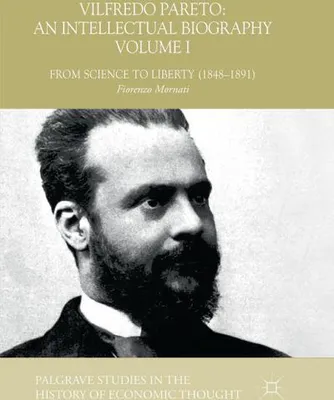 Obrázok produktu pre Vilfredo Pareto: An Intellectual Biography Volume I