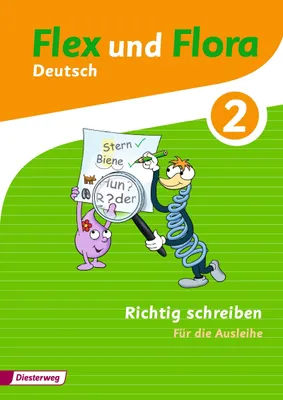 Produktbild von Flex und Flora 2. Richtig schreiben: Für die Ausleihe