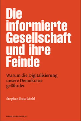 Obrázok produktu pre Die informierte Gesellschaft und ihre Feinde