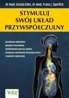 Zdjęcie produktu dla Franz J. Sperlich - Stymuluj swój układ przywspółczulny