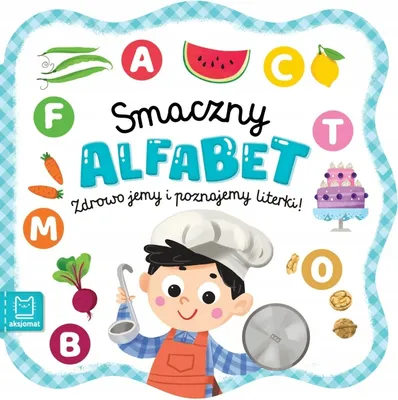 Zdjęcie produktu dla AKSJOMAT Ein leckeres Alphabetbuch