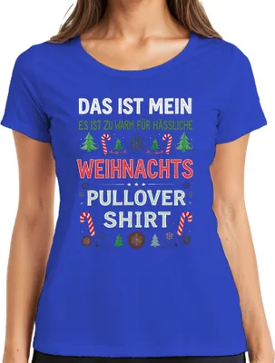 Produktbild von Das ist mein Weihnachts Geschenk Tannenbaum Zuckerstange lustig Damen T-Shirt, Blau, XL
