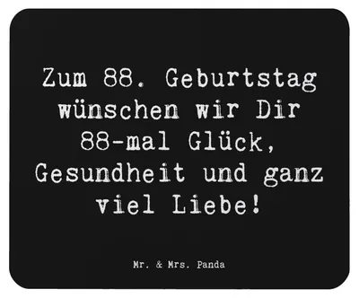 Produktbild von Mr. & Mrs. Panda Mousepad Spruch 88. Geburtstag Glückwünsche - Schwarz - Geschenk, Alter, Happy Birthday, Mauspad, Ehrentag, pc, Lebensweisheit, besondere Anlässe, laptop