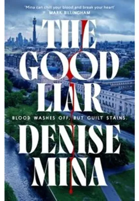 Produktbild von The Good Liar – Krimi: Blutspritzerexpertin ermittelt bei Justizirrtum Buch