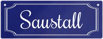 Produktbild von Lustiges Straßenschild Saustall für Zuhause
