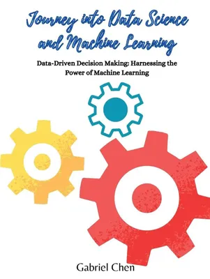 Produktbild von Journey into Data Science and Machine Learning