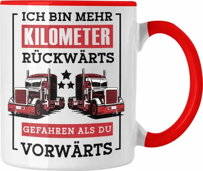 Produktbild von Trendation - Lustige Tasse LKW-Fahrer Geschenk Geschenkidee LKW Spruch (Rot)