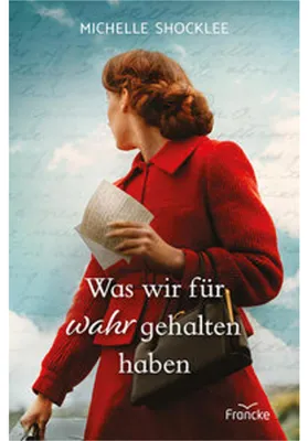 Image de Was wir für wahr gehalten haben