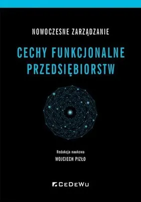 Produktbild von Nowoczesne zarządzanie. Cechy funkcjonalne.. - Wojciech Pizło red. nauk.