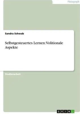 Produktbild von Selbstgesteuertes Lernen: Volitionale Aspekte