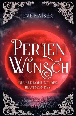 Produktbild von Perlenwunsch: Die Bedrohung des Blutmondes