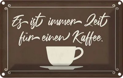 Produktbild von vianmo Blechschild 12x18 cm ist immer Zeit für einen Kaffee Spruch Zitat