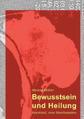 Produktbild von Bewusstsein und Heilung