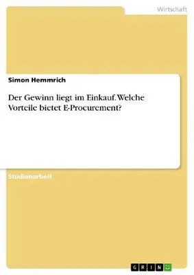 Produktbild von Der Gewinn liegt im Einkauf. Welche Vorteile bietet E-Procurement?