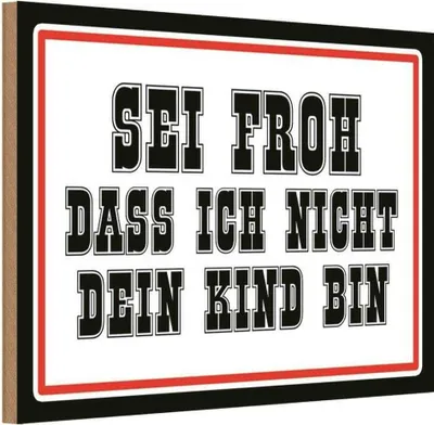 Produktbild von vianmo Holzschild 20x30 cm sei froh ich nicht dein Kind bin Spruch Zitat