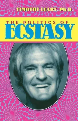 Obrázok produktu pre The Politics of Ecstasy
