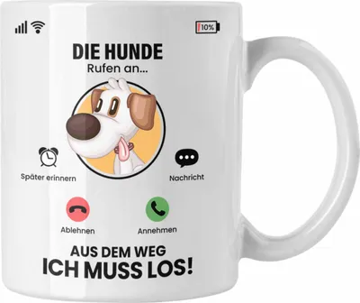 Produktbild von Trendation - Die Hunde Rufen An Tasse Geschenk für Hunde Züchter Besitzer Geschenkidee Lustig Spruch (Weiß)