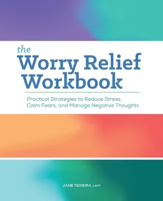 Zdjęcie produktu dla The Worry Relief Workbook