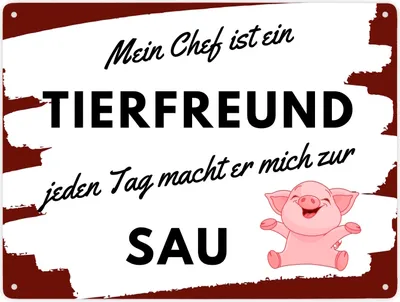 Produktbild von Mein Chef ist ein Tierfreund Metallschild XXL in 28x38 cm mit Spruch