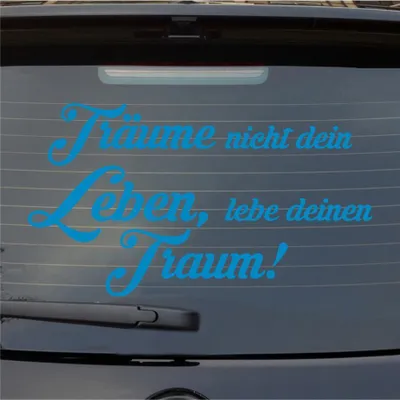 Produktbild von Heckscheibenaufkleber Träume nicht, Lebe deinen Traum 55x31 cm Hellblau Auto Aufkleber Sticker