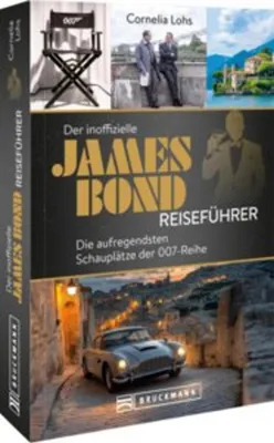Produktbild von Der inoffizielle James Bond Reiseführer