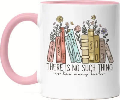 Produktbild von There is no such thing as too many books Tasse Rosa Leseratte Bücherwurm