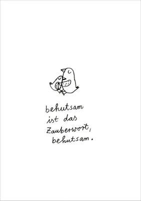 Produktbild von Postkarte Karindrawings "behutsam ist das Zauberwort, behutsam."