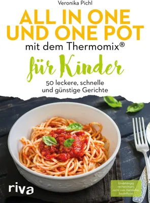 Produktbild von All in one und One Pot mit dem Thermomix® für Kinder