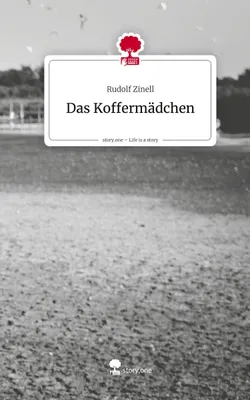 Produktbild von Das Koffermädchen. Life is a Story - story.one