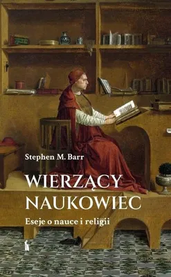 Obrázek produktu pro Wierzący naukowiec. Eseje o nauce i religii