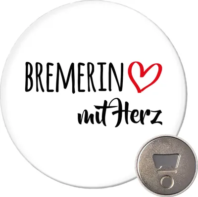 Produktbild von Huuraa Magnet Bremerin mit Herz 59mm Kühlschrankmagnet rund Flaschenöffner Geschenkidee