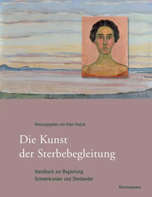 Produktbild von Die Kunst der Sterbebegleitung