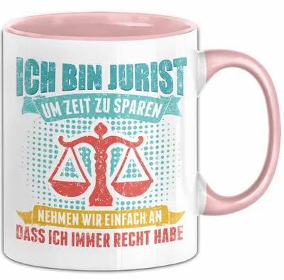 Produktbild von Anwalt Rechtsberatung Tasse Geschenk Lustige Geschenkidee Spruch Ich Bin Jurist (Rosa)