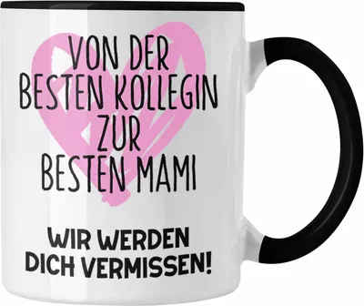 Produktbild von Trendation - Mutterschutz Geschenk Kollegin Tasse Abschied Werdende Mama Abschiedsgeschenk Arbeitskollegin Von Der Besten Kollegin Zur Besten Mama (Schwarz)