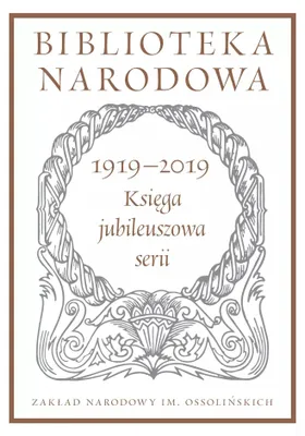 Obrázek produktu pro Biblioteka Narodowa - Księga jubileuszowa 1919-2019