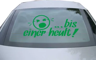 Produktbild von Indigos UG - Aufkleber Heckscheibe & Motorklappe DE6967 - grün - 600x252 mm - Bis einer heult! - Auto Scheiben Fenster Heckklappe Tuning Racing JDM - Die cut