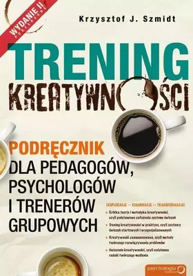 Zdjęcie produktu dla Trening kreatywności. Podręcznik dla pedagogów...