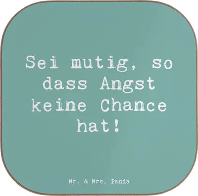 Produktbild von Mr. & Mrs. Panda Getränkeuntersetzer Spruch Angst überwinden - Meeresbrise - Geschenk, Flaschenuntersetzer, Sicherheit, gläseruntersetzer, sei mutig, Lebensphilosophie