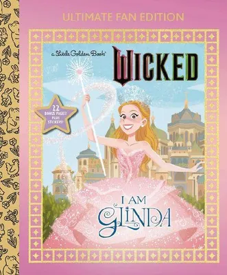 Produktbild von I Am Glinda: Ultimate Fan Edition (Universal Pictures Wicked)