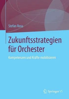 Obrázok produktu pre Zukunftsstrategien für Orchester