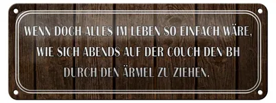Produktbild von Blechschild Spruch 27x10cm wenn doch alles so einfach wäre Dekoration