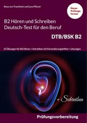 Obrázok produktu pre B2 Hören und Schreiben Deutsch-Test für den Beruf DTB/BSK B2