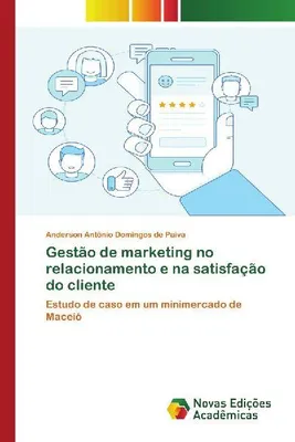 Produktbild von Marketingmanagement für Kundenbeziehungen und Kundenzufriedenheit