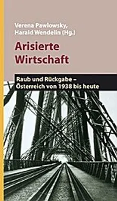 Produktbild von Arisierte Wirtschaft
