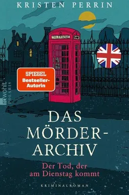 Obrázek produktu pro Das Mörderarchiv: Der Tod, der am Dienstag kommt